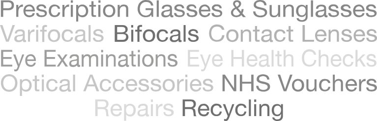 Prescription Glasses & Sunglasses 12 St Thomas Street Varifocals Bifocals Contact Lenses Eye Examinations Eye Health Checks Optical Accessories NHS Vouchers In House Glazing Repairs Recycling